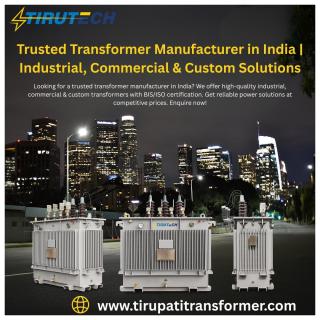 Trusted Transformer Manufacturer in India | Industrial, Commercial & Custom Solutions - фото