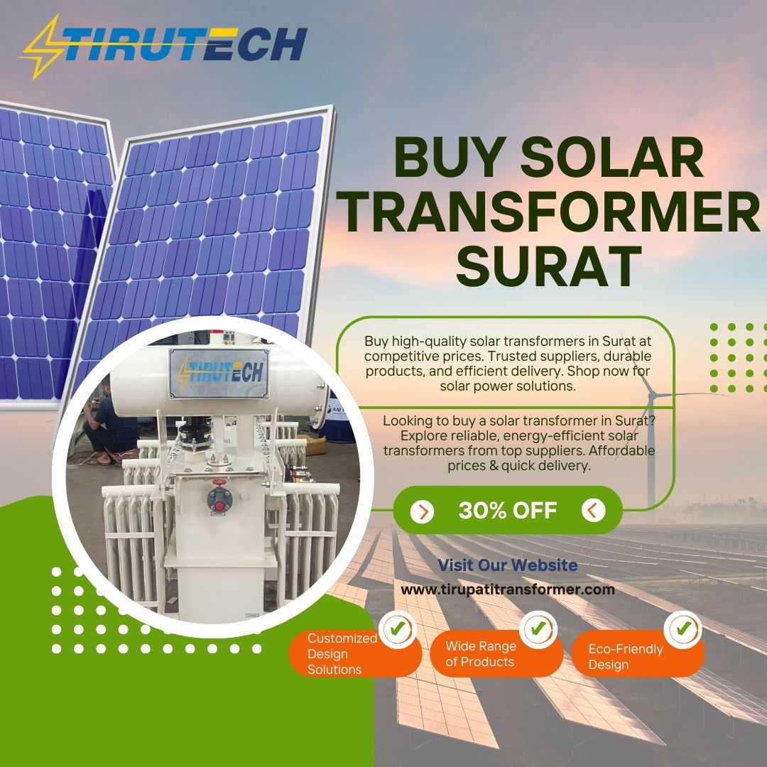 Top Solar Transformer Supplier in Surat – Get Best Prices from Tirupati Transformer, фото 1 Top Solar Transformer Supplier in Surat – Get Best Prices from Tirupati Transformer, фото 1