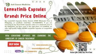 Buy Lenvatinib Capsules Online: Your Ultimate Guide to Wholesale Prices in the Philippines - фото