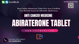 Advantages of Buying Abiraterone Brands Online from LetsMeds - фото
